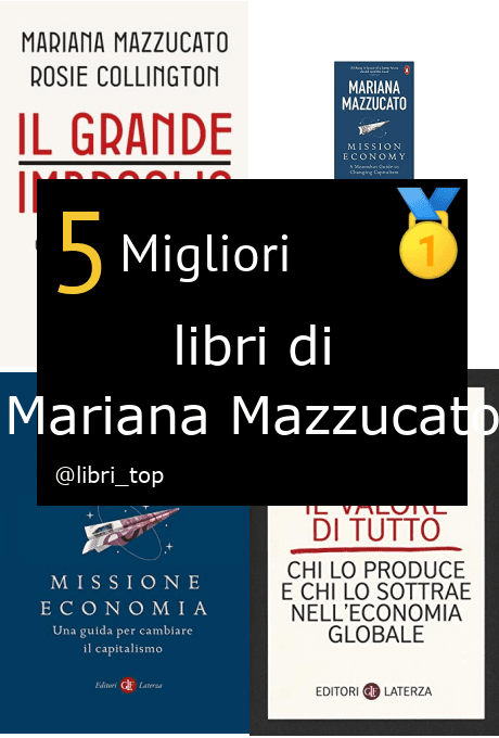 Migliori libri di Mariana Mazzucato