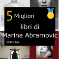 Migliori libri di Marina Abramovic