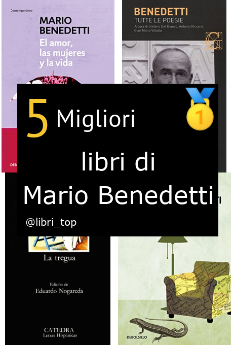 Migliori libri di Mario Benedetti