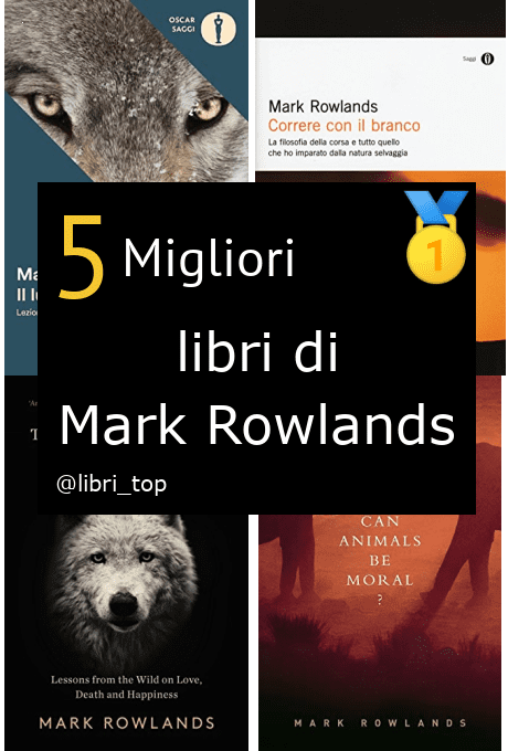 Migliori libri di Mark Rowlands