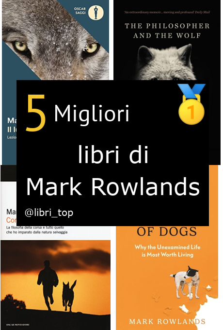 Migliori libri di Mark Rowlands