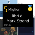 Migliori libri di Mark Strand