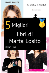 Migliori libri di Marta Losito