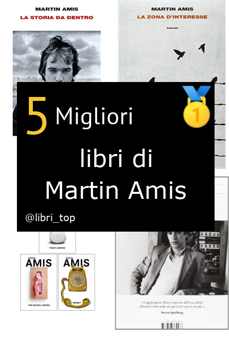 Migliori libri di Martin Amis