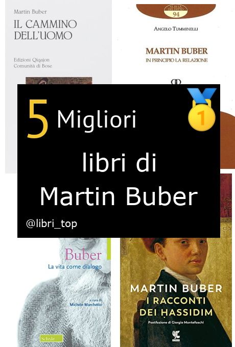 Migliori libri di Martin Buber