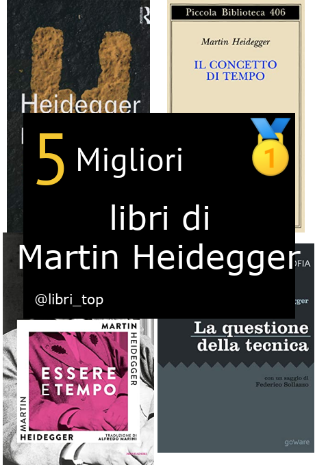 Migliori libri di Martin Heidegger