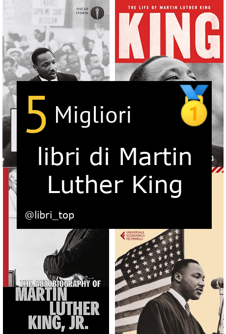 Migliori libri di Martin Luther King