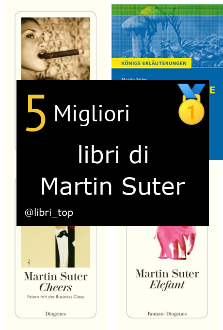 Migliori libri di Martin Suter