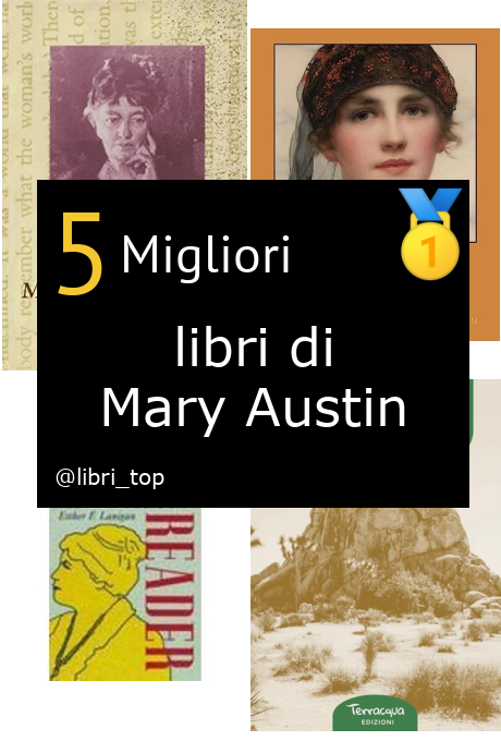 Migliori libri di Mary Austin