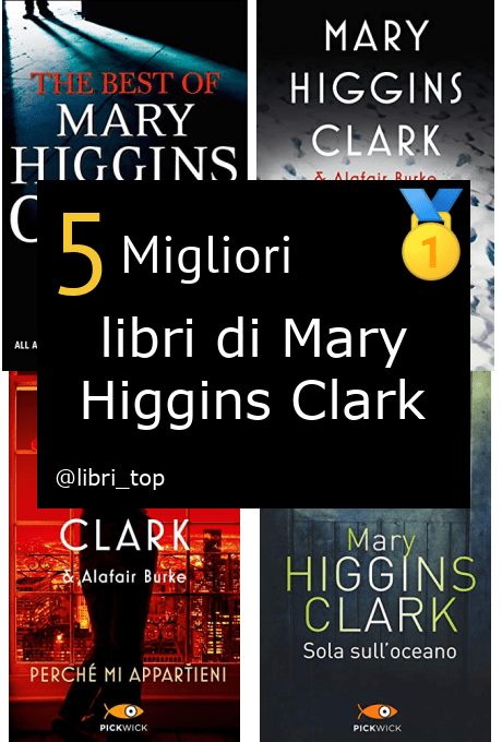 Migliori libri di Mary Higgins Clark