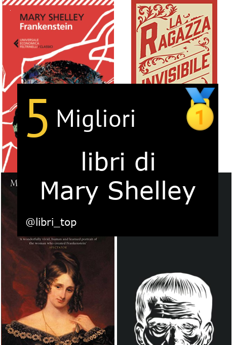 Migliori libri di Mary Shelley