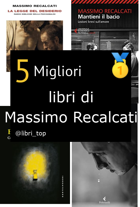 Migliori libri di Massimo Recalcati