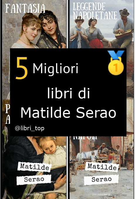 Migliori libri di Matilde Serao