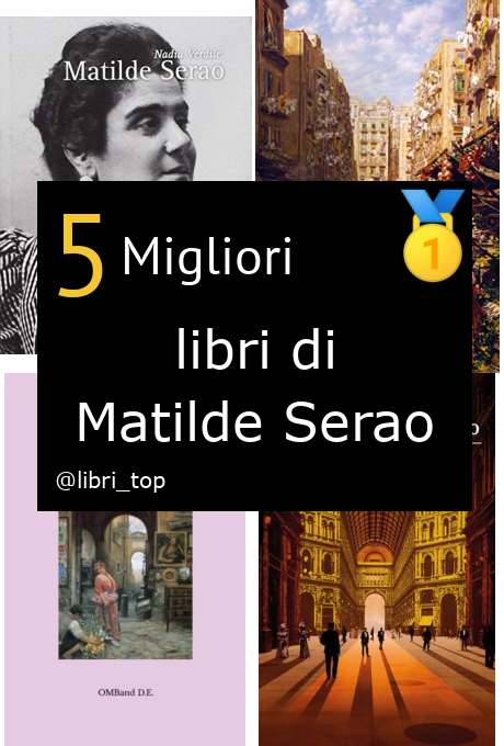 Migliori libri di Matilde Serao