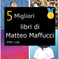 Migliori libri di Matteo Maffucci