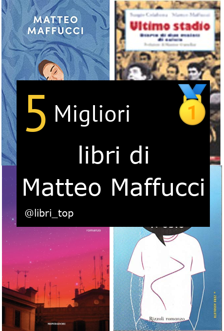 Migliori libri di Matteo Maffucci