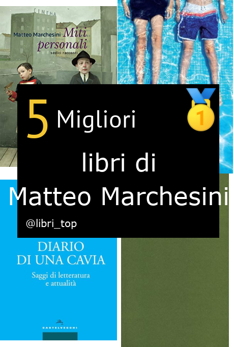 Migliori libri di Matteo Marchesini