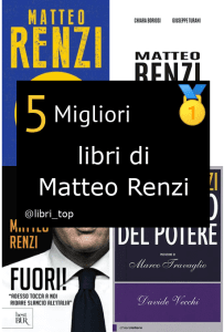 Migliori libri di Matteo Renzi