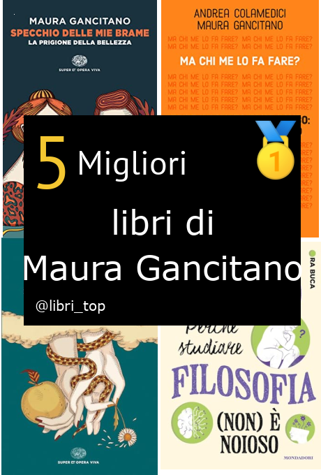 Migliori libri di Maura Gancitano