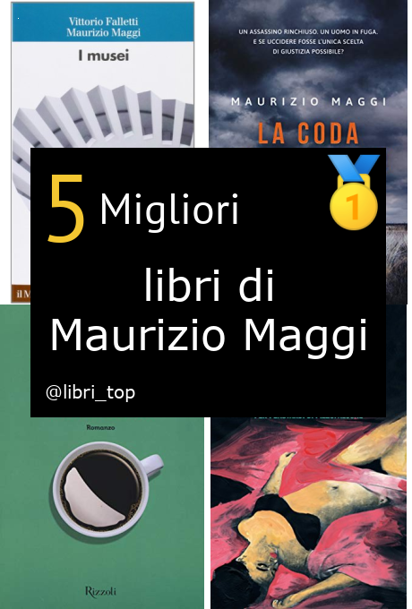 Migliori libri di Maurizio Maggi