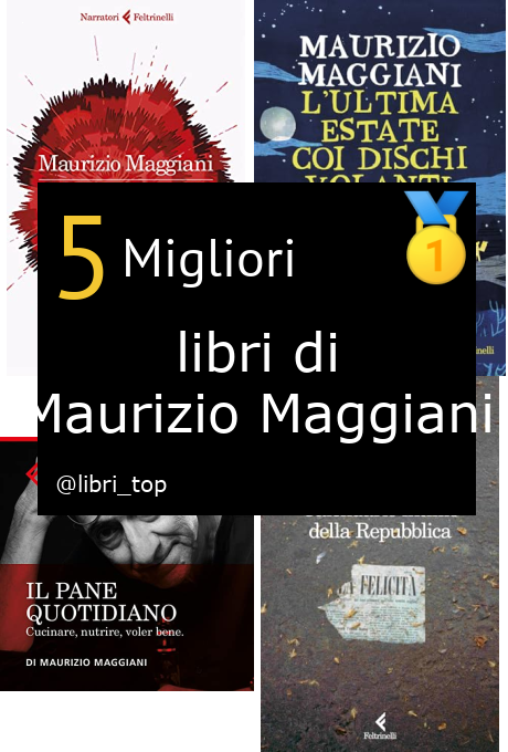 Migliori libri di Maurizio Maggiani