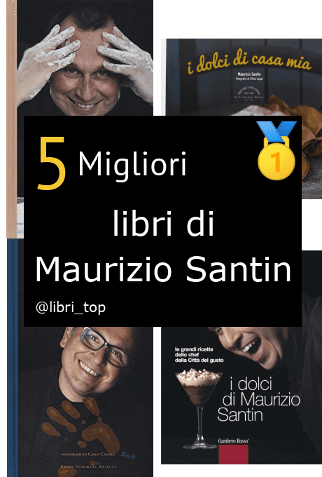 Migliori libri di Maurizio Santin