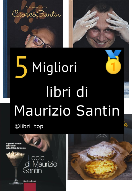 Migliori libri di Maurizio Santin