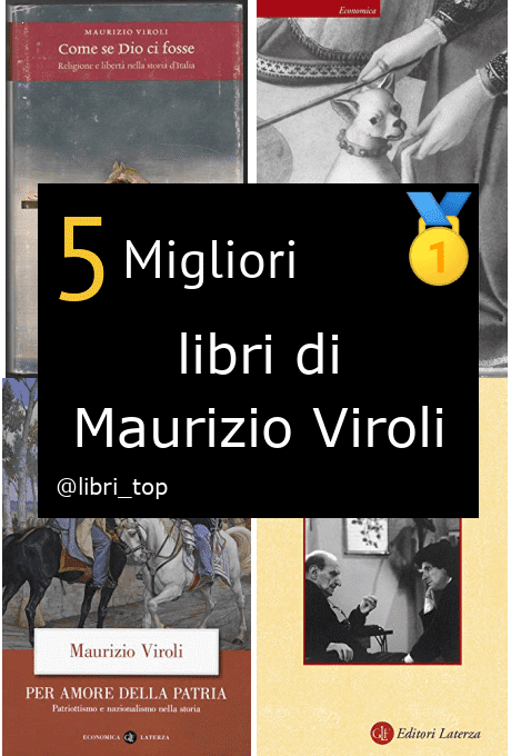 Migliori libri di Maurizio Viroli