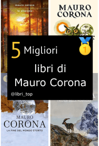 Migliori libri di Mauro Corona
