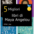 Migliori libri di Maya Angelou
