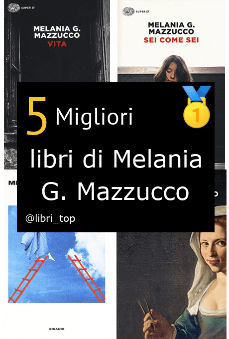 Migliori libri di Melania G. Mazzucco