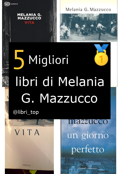 Migliori libri di Melania G. Mazzucco