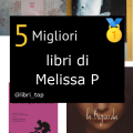 Migliori libri di Melissa P