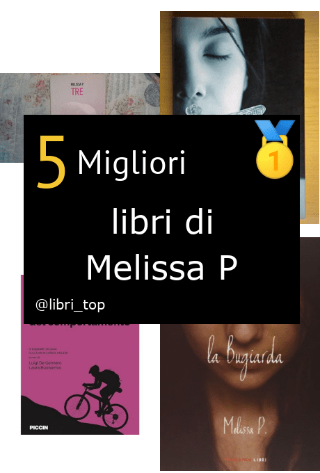 Migliori libri di Melissa P