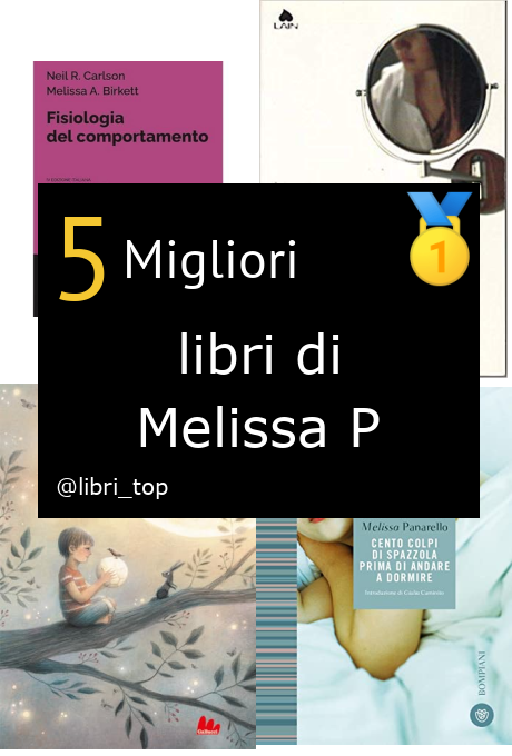 Migliori libri di Melissa P