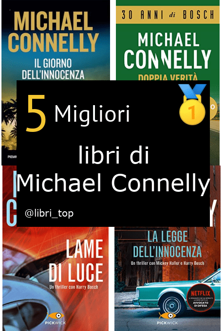 Migliori libri di Michael Connelly