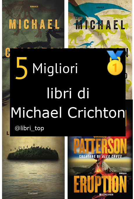 Migliori libri di Michael Crichton