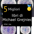 Migliori libri di Michael Grejniec