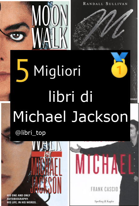 Migliori libri di Michael Jackson