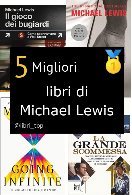 Migliori libri di Michael Lewis