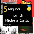 Migliori libri di Michela Catto