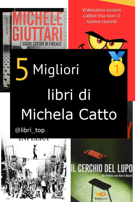 Migliori libri di Michela Catto
