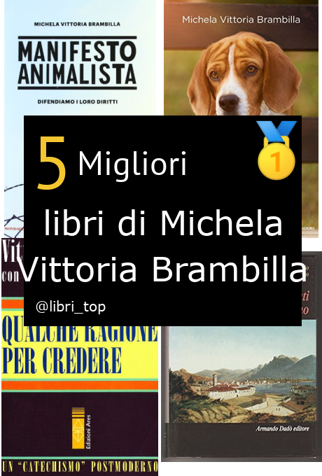 Migliori libri di Michela Vittoria Brambilla