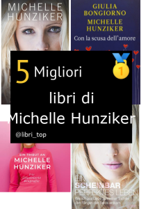 Migliori libri di Michelle Hunziker