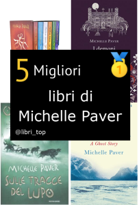 Migliori libri di Michelle Paver