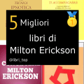 Migliori libri di Milton Erickson