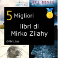 Migliori libri di Mirko Zilahy