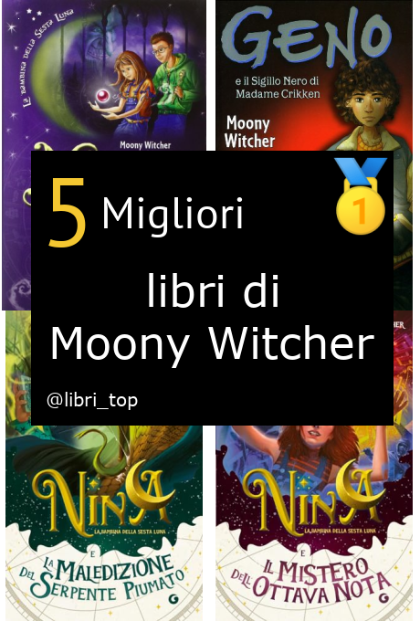 Migliori libri di Moony Witcher