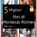 Migliori libri di Mordecai Richler