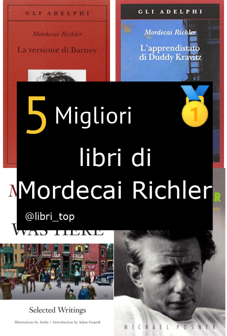 Migliori libri di Mordecai Richler